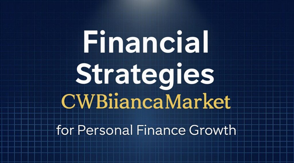 financial strategies cwbiancamarket